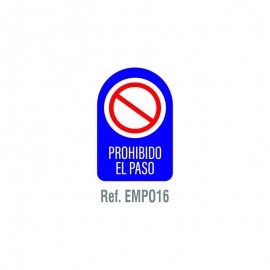 SEÑAL 200x300 MM PROHIBIDO EL PASO